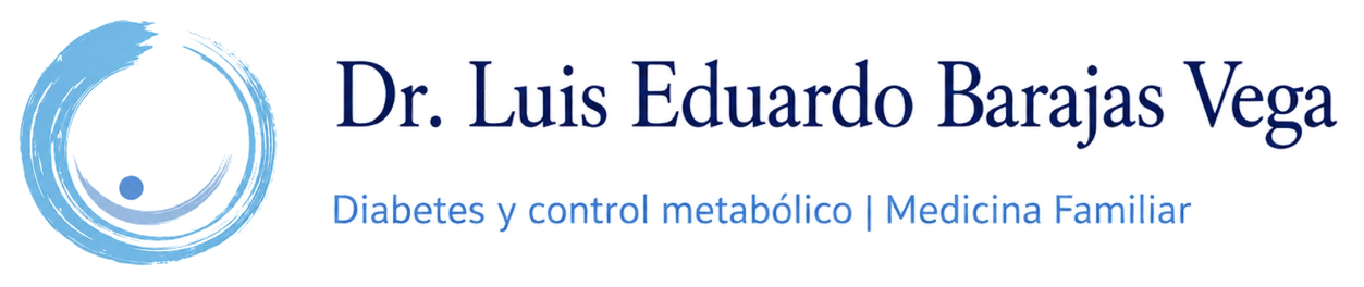 Dr. Luis Eduardo Barajas Vega · Diabetes y control metabólico · Medicina Familiar